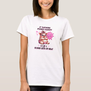 Pig If Swearing Burned Calories  T-Shirt