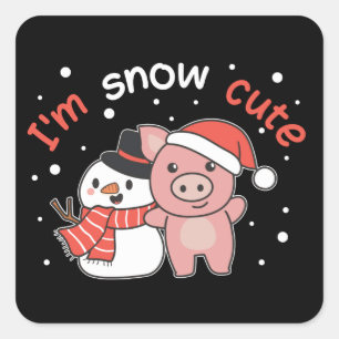 Pig I'm Snow Cute Snowman Snow Pun Square Sticker