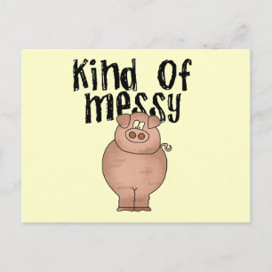 Pig Kind of Messy TShirts and Gifts Postcard