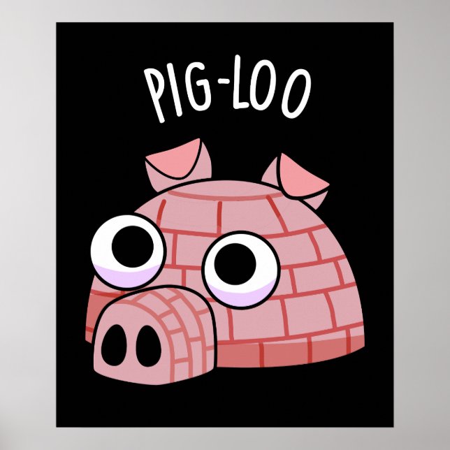 Pig-loo Funny Igloo Pun Dark BG Poster (Front)