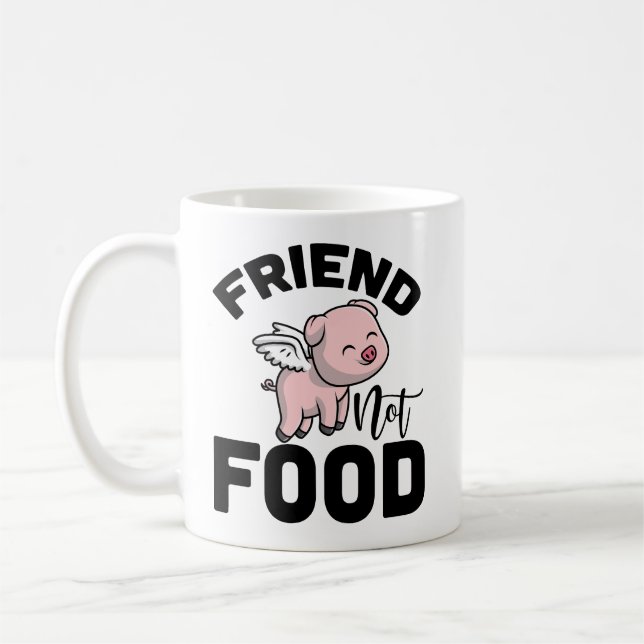 Pig Lover Mug: Friend Not Food  Coffee Mug (Left)