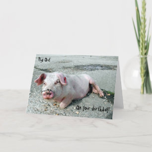 Pig out on your birthday! card