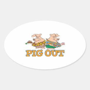 PIG OUT PIG FOOD CARTOON OVAL STICKER