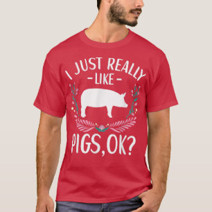 Pig Outfit For Cute Pig Lovers Apparel Women Girls T-Shirt