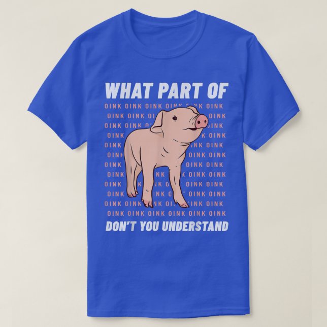 Pig Owner Pig Farming Hog Pork Livestocks Piggy Pi T-Shirt (Design Front)
