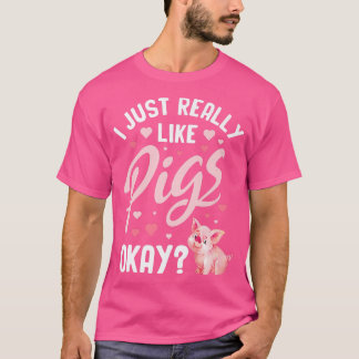 Pig Pork Piggy Piglet Boar Swine Hog Piglets Pink T-Shirt