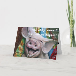 PIG SAYS EAT MORE TURKEY AT THANKSGIVING HOLIDAY CARD