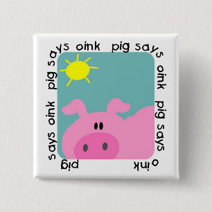 Pig Says Oink T-shirts and Gifts 15 Cm Square Badge