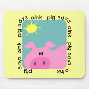 Pig Says Oink T-shirts and Gifts Mouse Mat