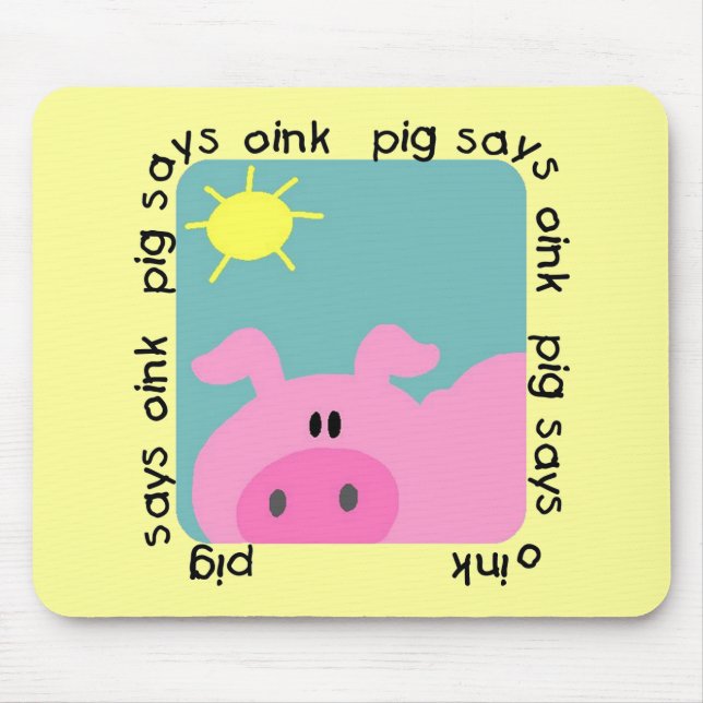 Pig Says Oink T-shirts and Gifts Mouse Mat (Front)