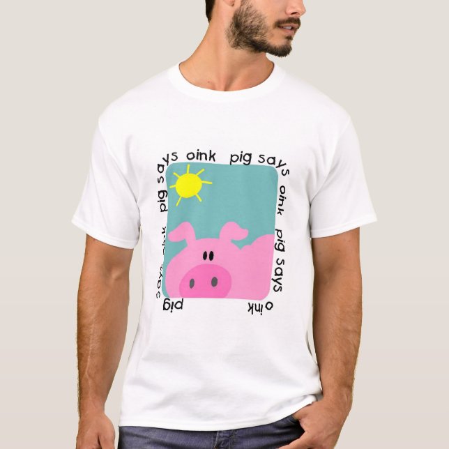 Pig Says Oink Tshirts and Gifts (Front)