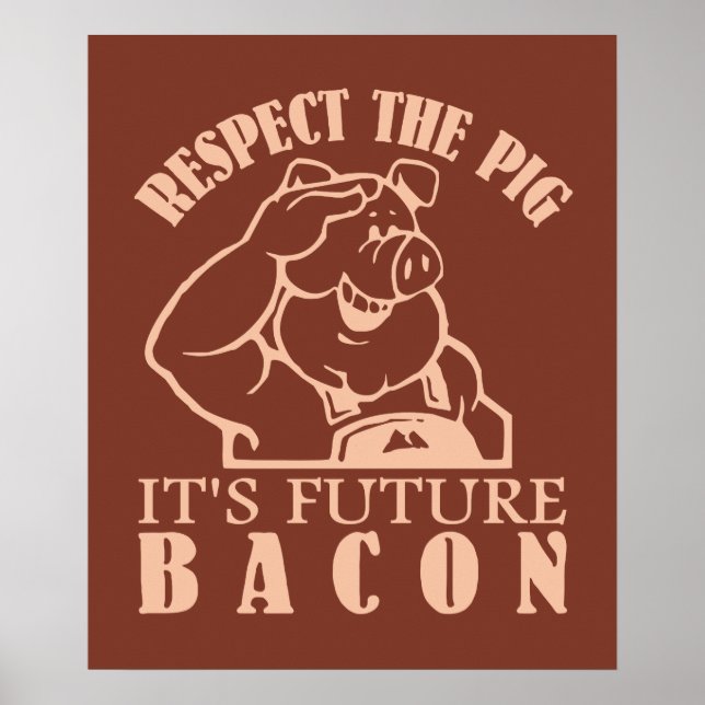 PIG TO BACON custom colour poster (Front)