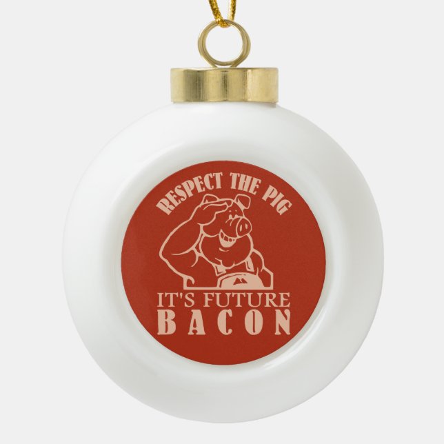 PIG TO BACON custom ornament (Front)