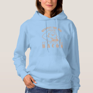 PIG TO BACON hoodies - choose style & color