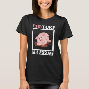 Pig ture Perfect Farm Animal Piggy Farmer Pig 1 T-Shirt