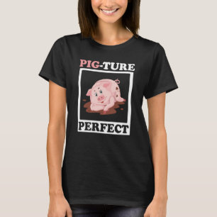 Pig ture Perfect Farm Animal Piggy Farmer Pig 1 T-Shirt