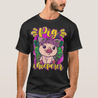Pig Whisperer Cute Farmer Kawaii Animal Farming Fu T-Shirt