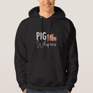 Pig Whisperer For Pig Hoodie