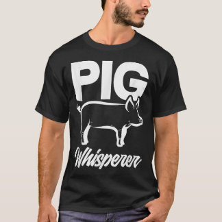 Pig Whisperer Funny Pig Lover 4924 T-Shirt