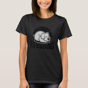 Pig Whisperer, Hog Lover, Cute Farmer, Funny Anima T-Shirt