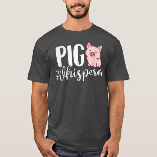 Pig Whisperer - Pig Lover Pig Farming Piglet Farme T-Shirt
