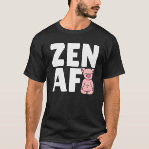 Pig Yoga Meditating Zen AF T-Shirt