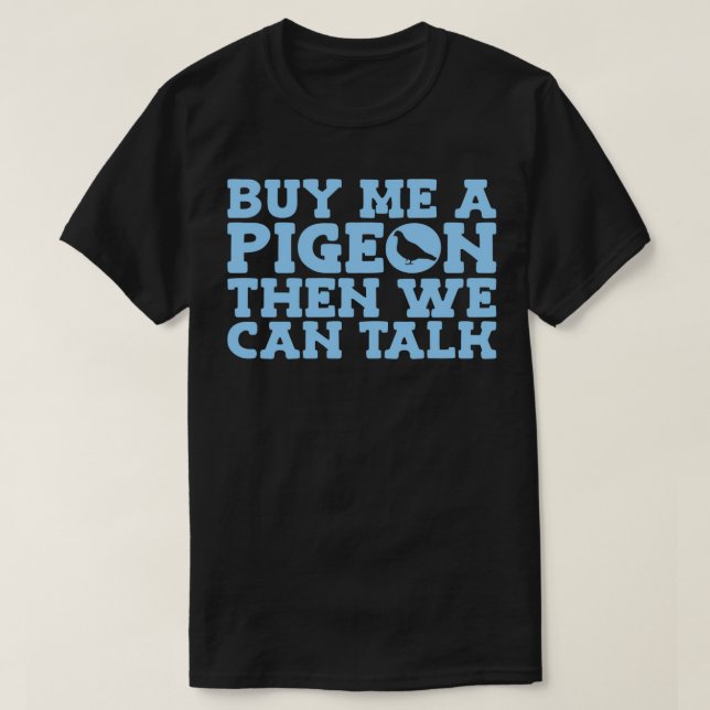 Pigeon Bird 11 T-Shirt (Design Front)