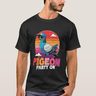 Pigeon Breeder Pigeon Party On T-Shirt