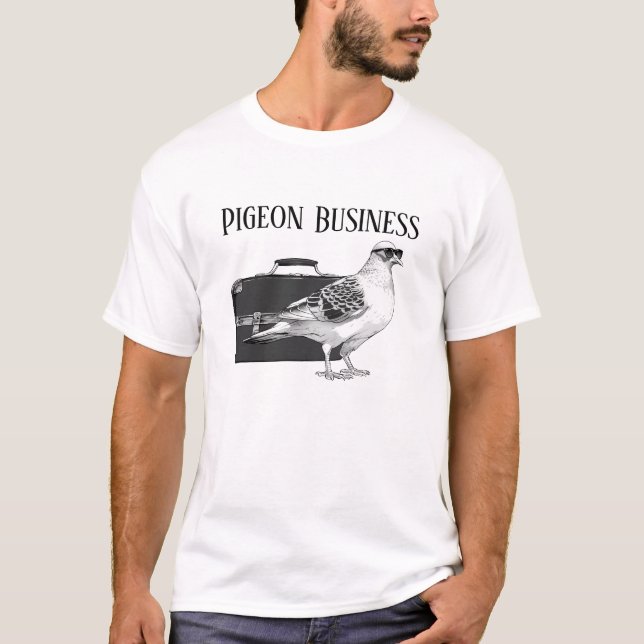 Pigeon Business (No Backpack) T-Shirt (Front)