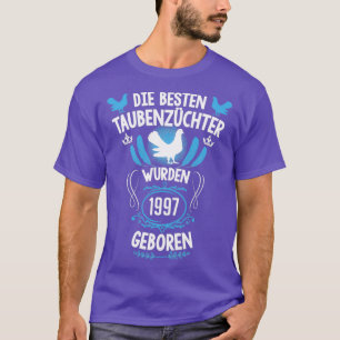 Pigeon fancier 24th birthday Born 1997 pigeons T-Shirt