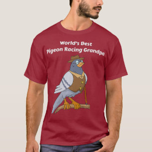 Pigeon Fathers Day Pigeon Racing Grandfather T-Shirt