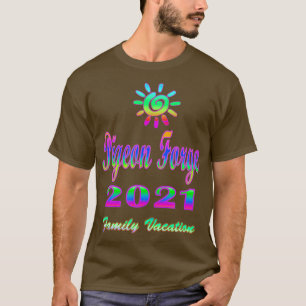 Pigeon Forge Family Vacation 2021 Spiral Sun T-Shirt