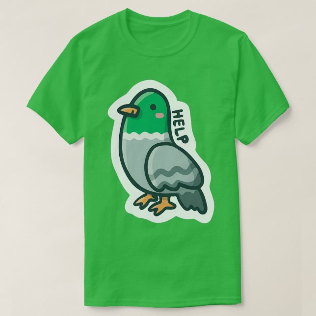 Pigeon Help T-Shirt (Design Front)