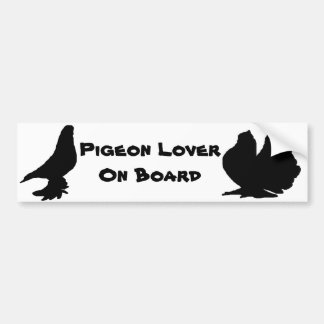Pigeon Lover On Board Bumper Sticker