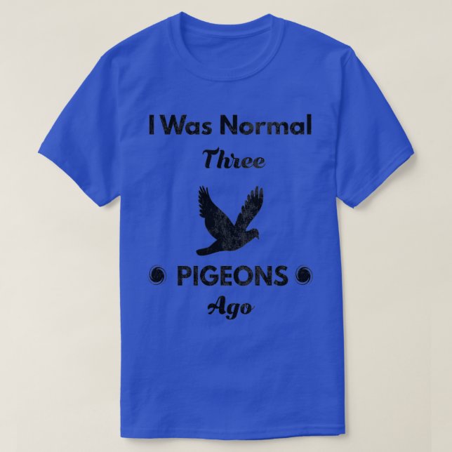 Pigeon Lover Pigeon Breeder Pigeon Whisperer T-Shirt (Design Front)
