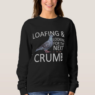 Pigeon Lovers Homing Pigeon Racing Bird Birdwatchi Sweatshirt