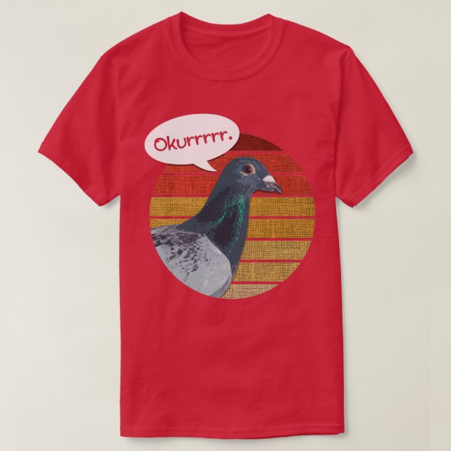 Pigeon Okurrr 2 T-Shirt (Design Front)