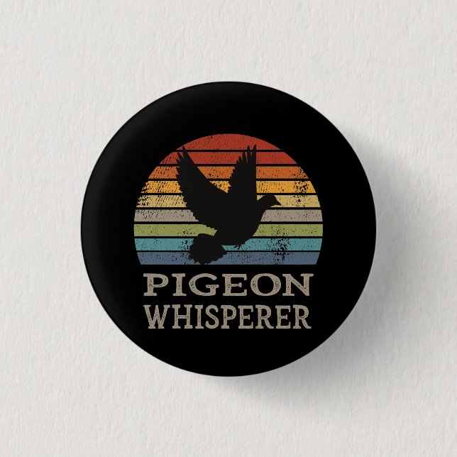 Pigeon - Pigeon Whisperer 3 Cm Round Badge (Front)