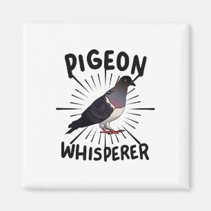 Pigeon - Pigeon Whisperer Magnet