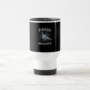Pigeon - Pigeon Whisperer Travel Mug