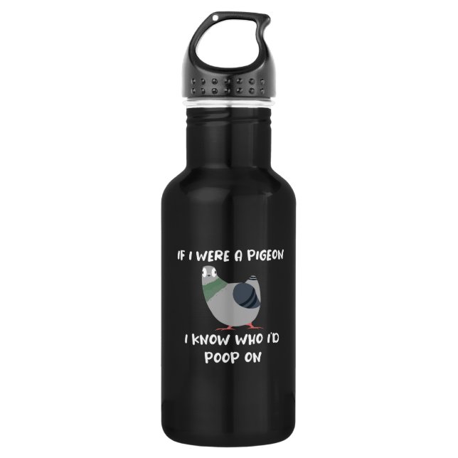 Pigeon Poop Slogan Design for Pigeon Lovers 532 Ml Water Bottle (Front)