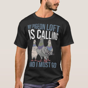 Pigeon Racing And Pigeon Breeder Pigeon Breeding T-Shirt