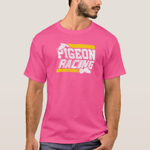 Pigeon Racing Bird Ornithologist T-Shirt