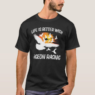 Pigeon Racing  For Men Women Homing Pigeon Bird T-Shirt
