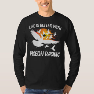 Pigeon Racing  For Men Women Homing Pigeon Bird T-Shirt