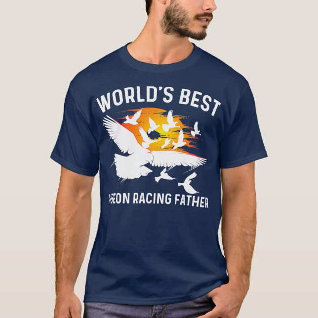 Pigeon Racing Gift For Dad Men Homing Pigeon T-Shirt (Front)