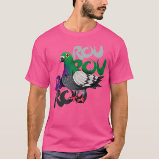 Pigeon Rou Rou sucker 1 T-Shirt