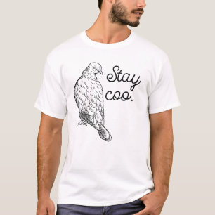 Pigeon Stay Coo Birdwatching Bird Lover Pigeon T-Shirt