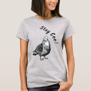 Pigeon, stay coo! T-Shirt