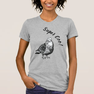 Pigeon, super coo!  T-Shirt